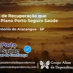 Clínica de Recuperação que Aceita Porto Seguro Saúde em Santo Antônio do Aracanguá - SP
