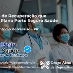 Clínica de Recuperação que Aceita Porto Seguro Saúde em Santo Antônio do Paraíso - PR