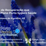 Clínica de Recuperação que Aceita Porto Seguro Saúde em Santo Antônio do Planalto - RS