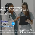 Clínica de Recuperação que Aceita Porto Seguro Saúde em São Bento do Sul - SC