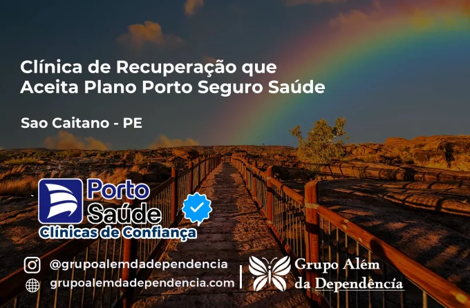 Clínica de Recuperação que Aceita Porto Seguro Saúde em São Caitano - PE