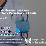 Clínica de Recuperação que Aceita Porto Seguro Saúde em São Carlos - SC