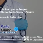 Clínica de Recuperação que Aceita Porto Seguro Saúde em São Francisco do Brejão - MA