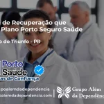 Clínica de Recuperação que Aceita Porto Seguro Saúde em São João do Triunfo - PR