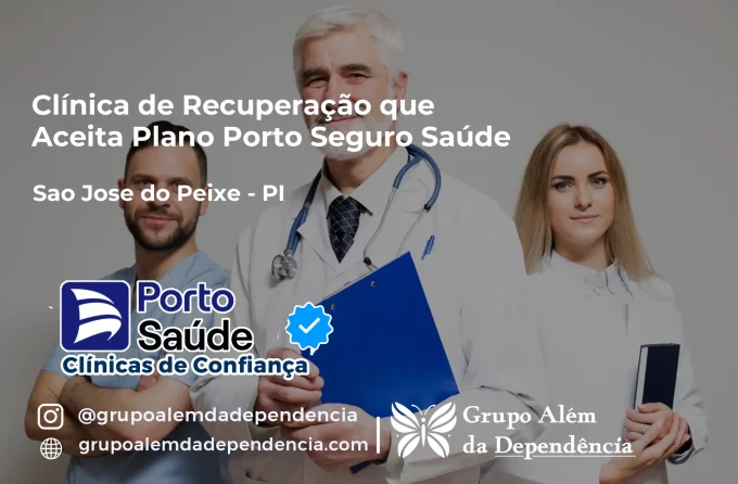 Clínica de Recuperação que Aceita Porto Seguro Saúde em São José do Peixe - PI