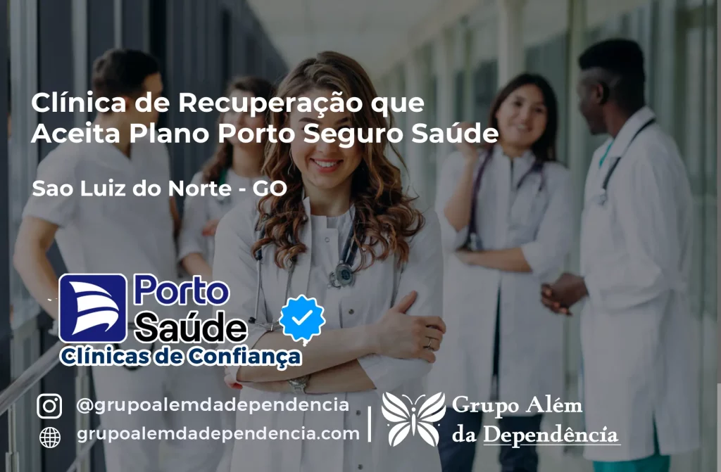 Clínica de Recuperação que Aceita Porto Seguro Saúde em São Luiz do Norte - GO 1 Clínica de Recuperação que Aceita Porto Seguro Saúde em São Luiz do Norte - GO