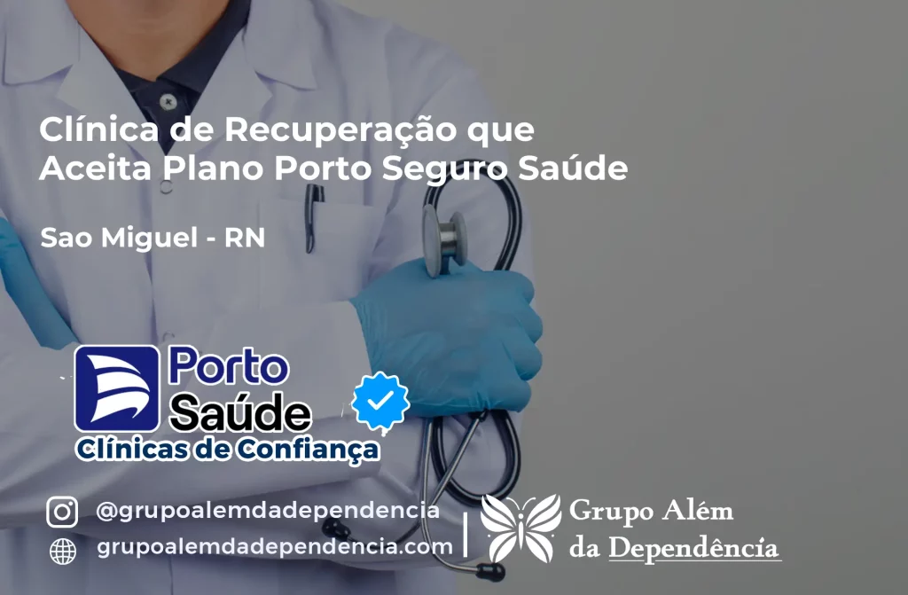 Clínica de Recuperação que Aceita Porto Seguro Saúde em São Miguel - RN 1 Clínica de Recuperação que Aceita Porto Seguro Saúde em São Miguel - RN