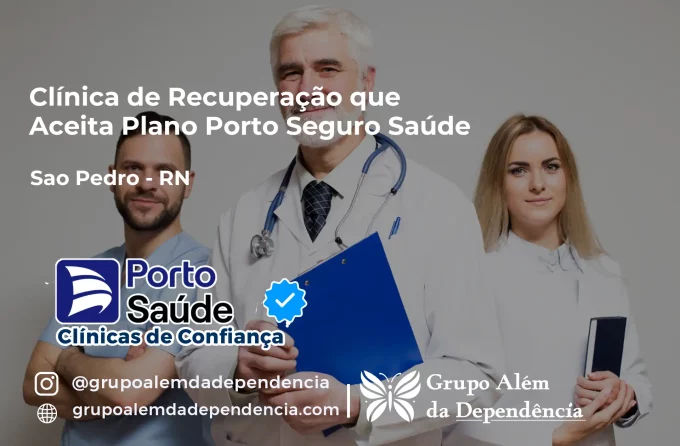 Clínica de Recuperação que Aceita Porto Seguro Saúde em São Pedro - RN