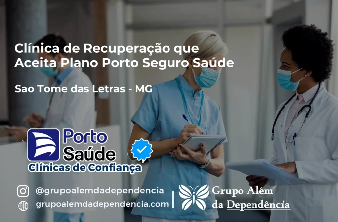 Clínica de Recuperação que Aceita Porto Seguro Saúde em São Tomé das Letras - MG