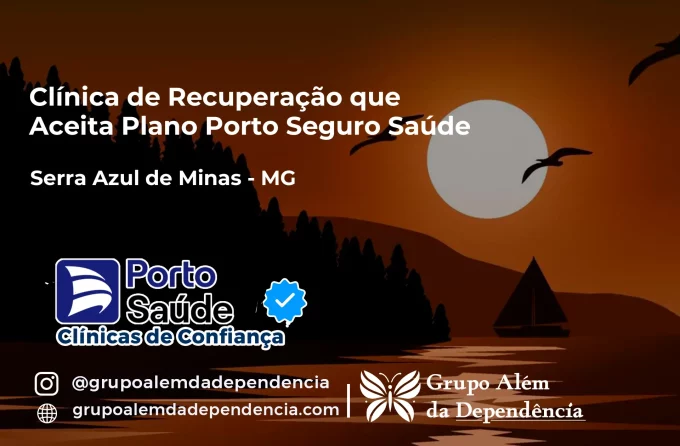 Clínica de Recuperação que Aceita Porto Seguro Saúde em Serra Azul de Minas - MG