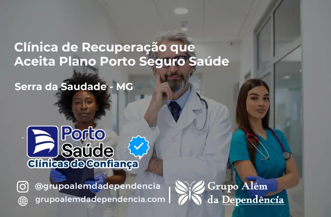Clínica de Recuperação que Aceita Porto Seguro Saúde em Serra da Saudade - MG