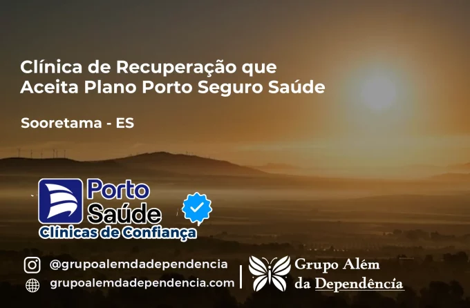 Clínica de Recuperação que Aceita Porto Seguro Saúde em Sooretama - ES