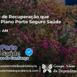 Clínica de Recuperação que Aceita Porto Seguro Saúde em Tapauá - AM