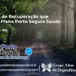 Clínica de Recuperação que Aceita Porto Seguro Saúde em Tucuruí - PA