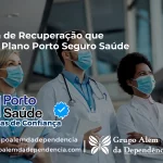 Clínica de Recuperação que Aceita Porto Seguro Saúde em Uru - SP