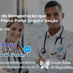 Clínica de Recuperação que Aceita Porto Seguro Saúde em Vale Real - RS
