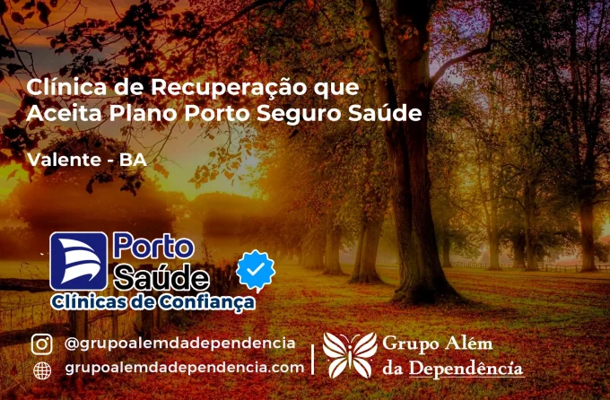 Clínica de Recuperação que Aceita Porto Seguro Saúde em Valente - BA