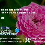 Clínica de Recuperação que Aceita Porto Seguro Saúde em Várzea - RN