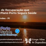 Clínica de Recuperação que Aceita Porto Seguro Saúde em Vera Mendes - PI