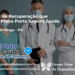 Clínica de Recuperação que Aceita Porto Seguro Saúde em Vitória do Xingu - PA