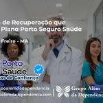Clínica de Recuperação que Aceita Porto Seguro Saúde em Vitorino Freire - MA