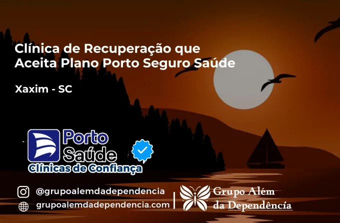 Clínica de Recuperação que Aceita Porto Seguro Saúde em Xaxim - SC