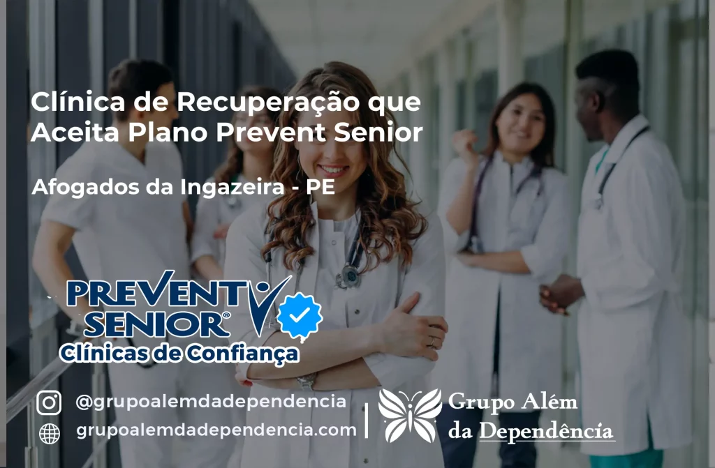 Clínica de Recuperação que Aceita Prevent Senior em Afogados da Ingazeira - PE 1 Clínica de Recuperação que Aceita Prevent Senior em Afogados da Ingazeira - PE