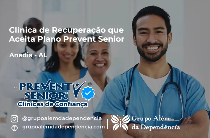 Clínica de Recuperação que Aceita Prevent Senior em Anadia - AL