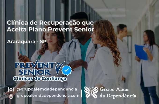 Clínica de Recuperação que Aceita Prevent Senior em Araraquara - SP