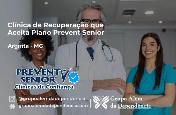 Clínica de Recuperação que Aceita Prevent Senior em Argirita - MG