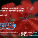 Clínica de Recuperação que Aceita Prevent Senior em Assis Brasil - AC