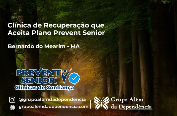 Clínica de Recuperação que Aceita Prevent Senior em Bernardo do Mearim - MA