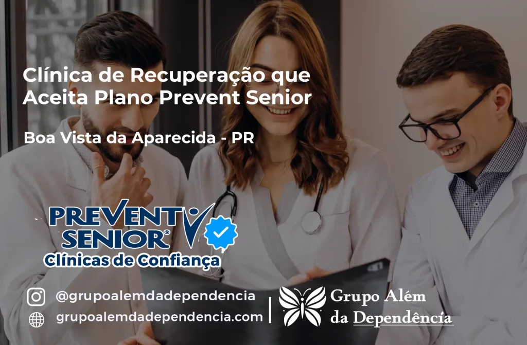 Clínica de Recuperação que Aceita Prevent Senior em Boa Vista da Aparecida - PR 1 Clínica de Recuperação que Aceita Prevent Senior em Boa Vista da Aparecida - PR