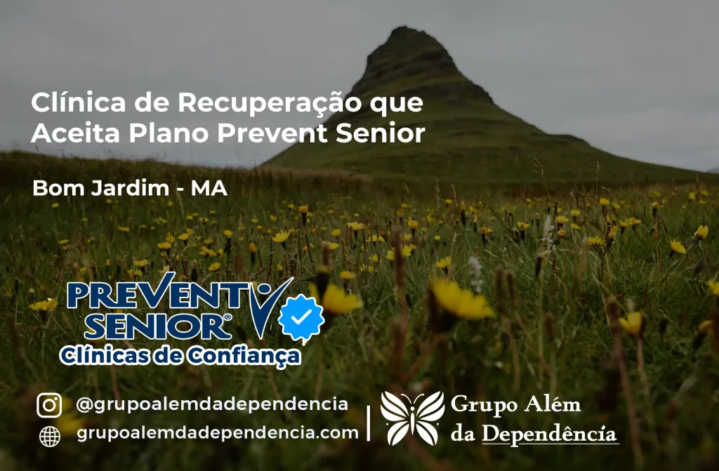 Clínica de Recuperação que Aceita Prevent Senior em Bom Jardim - MA 1 Clínica de Recuperação que Aceita Prevent Senior em Bom Jardim - MA