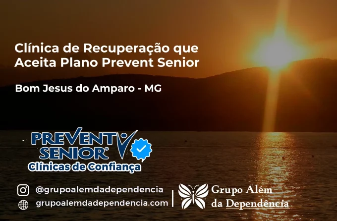 Clínica de Recuperação que Aceita Prevent Senior em Bom Jesus do Amparo - MG