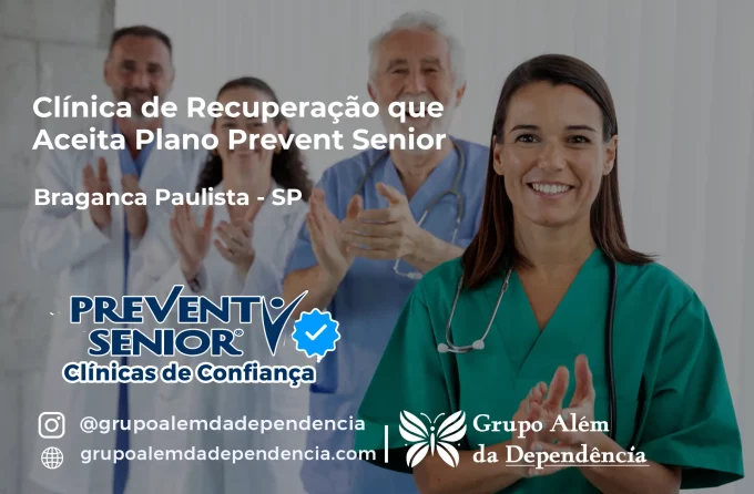 Clínica de Recuperação que Aceita Prevent Senior em Bragança Paulista - SP