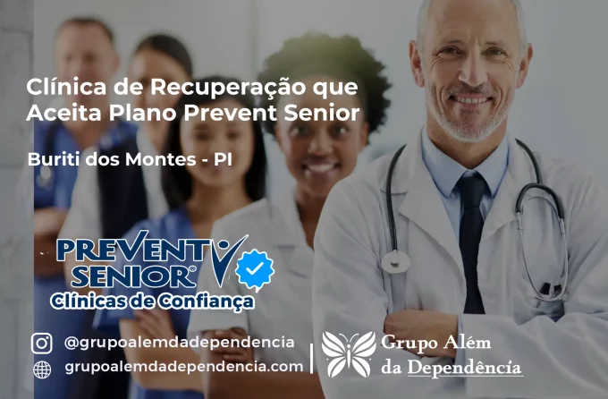 Clínica de Recuperação que Aceita Prevent Senior em Buriti dos Montes - PI