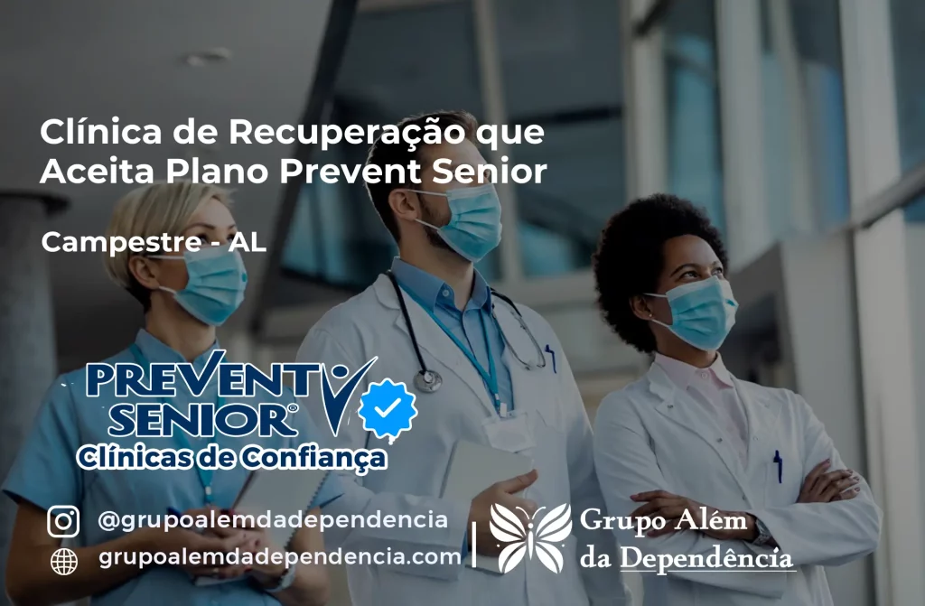 Clínica de Recuperação que Aceita Prevent Senior em Campestre - AL 1 Clínica de Recuperação que Aceita Prevent Senior em Campestre - AL