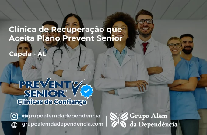 Clínica de Recuperação que Aceita Prevent Senior em Capela - AL