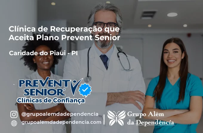 Clínica de Recuperação que Aceita Prevent Senior em Caridade do Piauí - PI