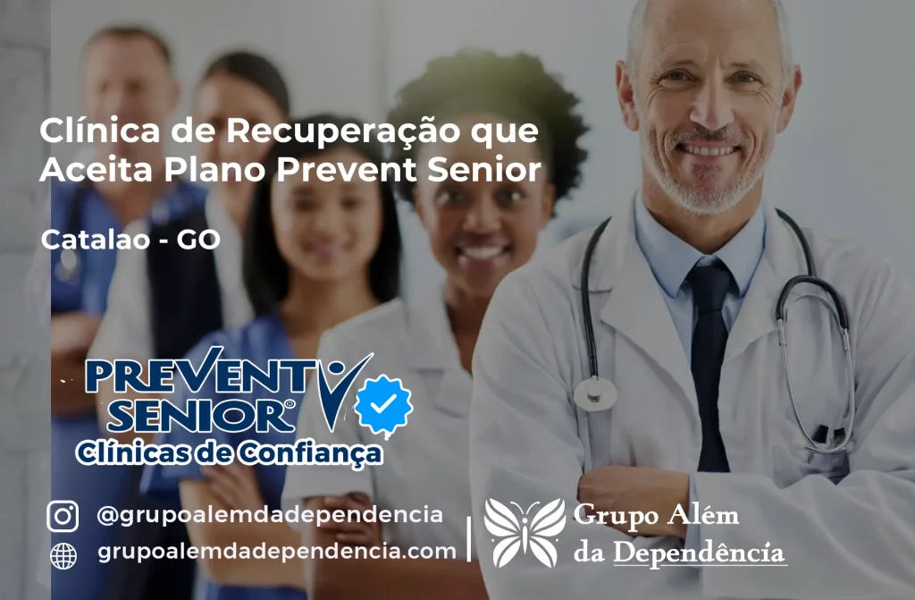 Clínica de Recuperação que Aceita Prevent Senior em Catalão - GO 1 Clínica de Recuperação que Aceita Prevent Senior em Catalão - GO