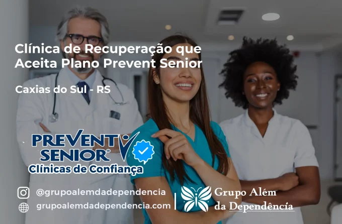 Clínica de Recuperação que Aceita Prevent Senior em Caxias do Sul - RS
