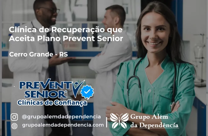 Clínica de Recuperação que Aceita Prevent Senior em Cerro Grande - RS