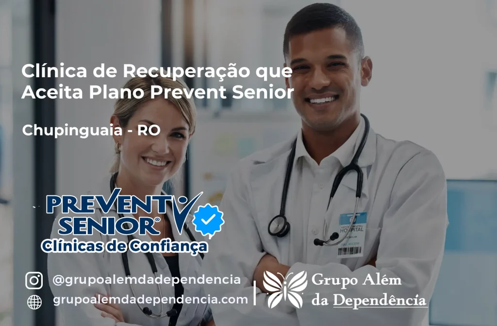 Clínica de Recuperação que Aceita Prevent Senior em Chupinguaia - RO 1 Clínica de Recuperação que Aceita Prevent Senior em Chupinguaia - RO