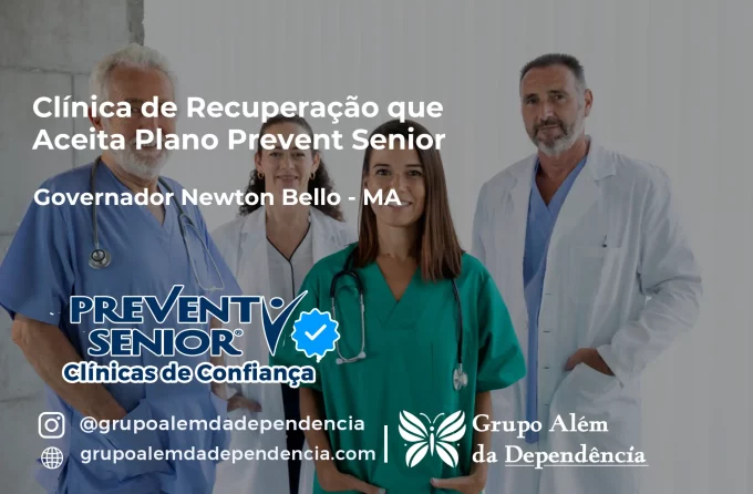Clínica de Recuperação que Aceita Prevent Senior em Governador Newton Bello - MA