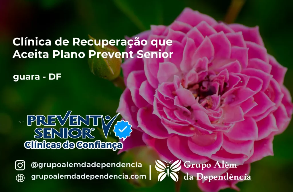 Clínica de Recuperação que Aceita Prevent Senior em guara - DF 1 Clínica de Recuperação que Aceita Prevent Senior em guara - DF