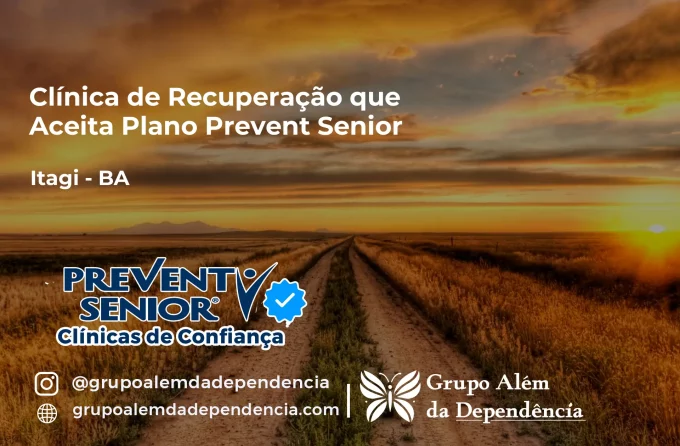 Clínica de Recuperação que Aceita Prevent Senior em Itagi - BA