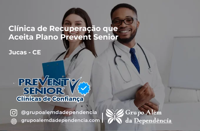 Clínica de Recuperação que Aceita Prevent Senior em Jucás - CE