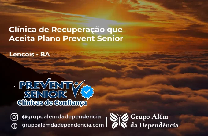 Clínica de Recuperação que Aceita Prevent Senior em Lençóis - BA