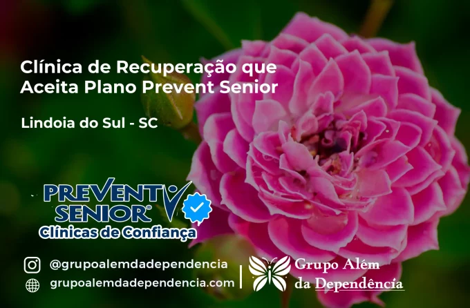 Clínica de Recuperação que Aceita Prevent Senior em Lindóia do Sul - SC